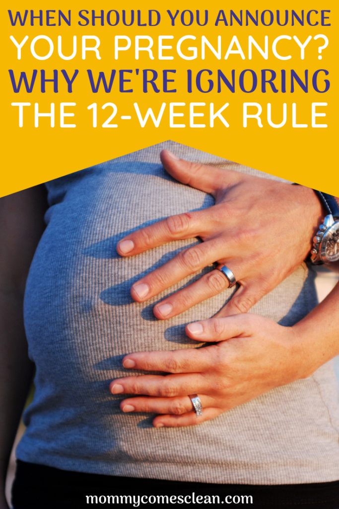 Deciding when to announce a pregnancy is a very personal choice. Many people prefer to wait until the risk of miscarriage is greatly reduced. While I've waited in the past, here's why I'm ignoring the 12-week-rule and not waiting this time.